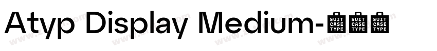 Atyp Display Medium字体转换